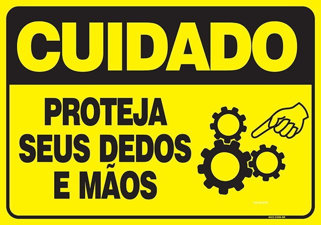 PLACA PROTEJA SEUS DEDOS E MÃOS
