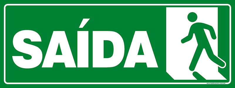 PLACA SAÍDA A DIREITA