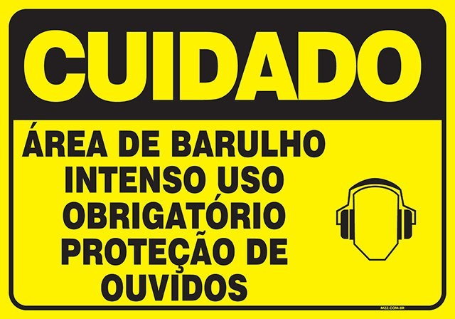 Placa área de barulho intenso uso obrigatório proteção de ouvidos