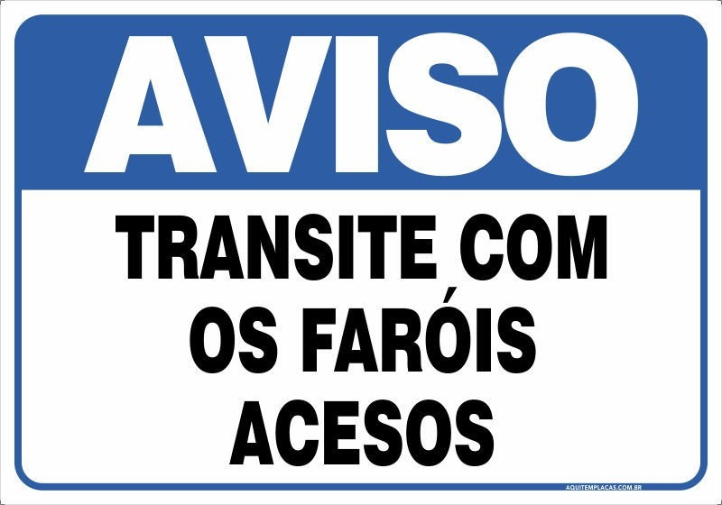 PLACA TRANSITE COM OS FARÓIS ACESOS