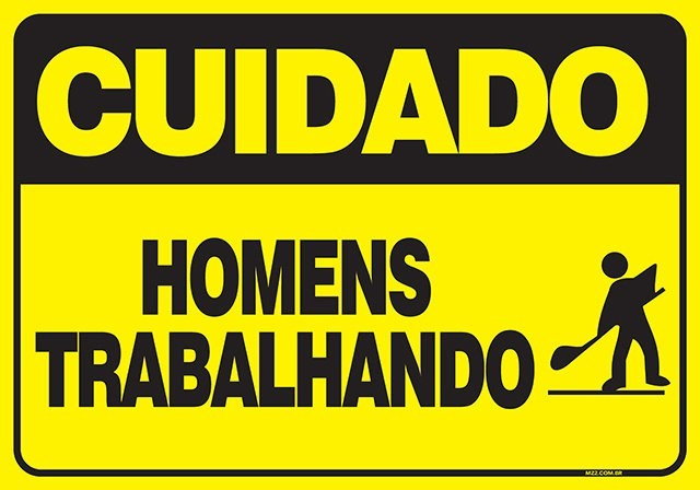 Placa homens trabalhando