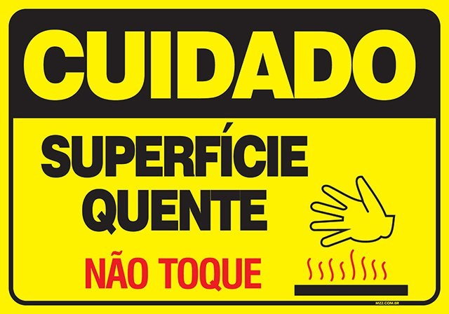 PLACA SUPERFÍCIE QUENTE NÃO TOQUE