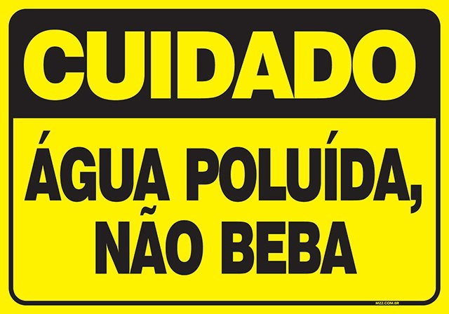 Placa água poluída não beba