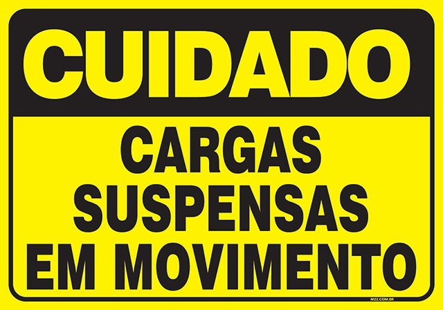 PLACA CARGAS SUSPENSAS EM MOVIMENTO