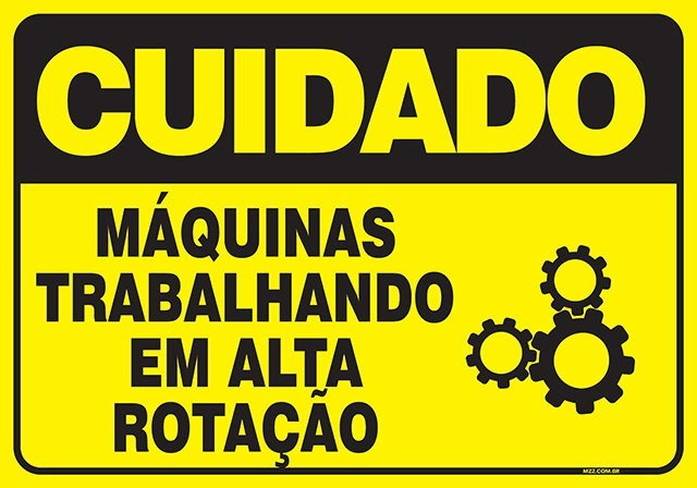 PLACA MÁQUINAS TRABALHANDO EM ALTA ROTAÇÃO