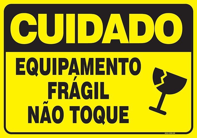 Placa equipamento frágil não toque