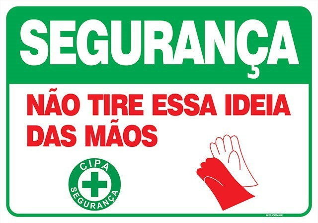 Placa não tire essa ideia das mãos