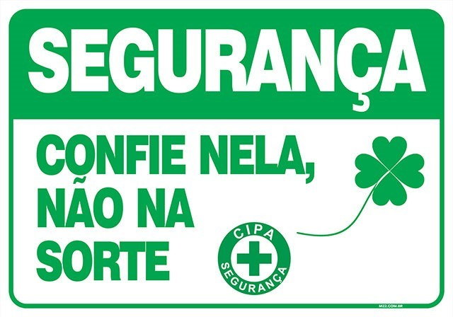 PLACA CONFIE NELA NÃO NA SORTE