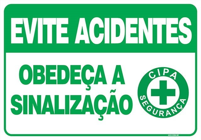 PLACA OBEDEÇA A SINALIZAÇÃO