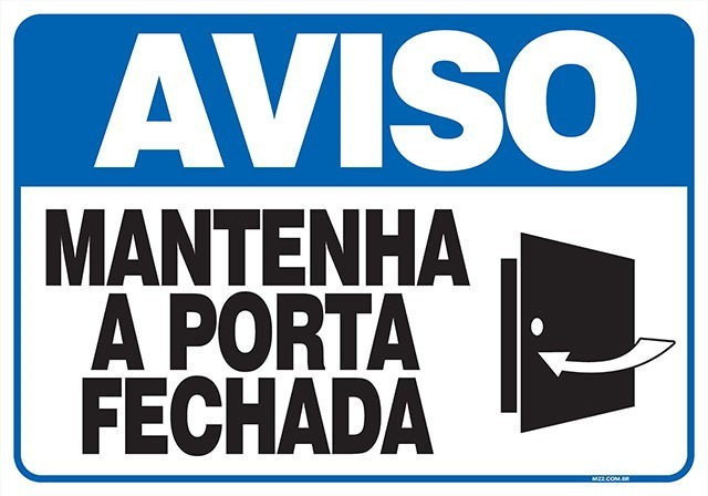 Placa mantenha a porta fechada