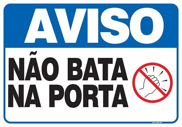 PLACA NÃO BATA NA PORTA