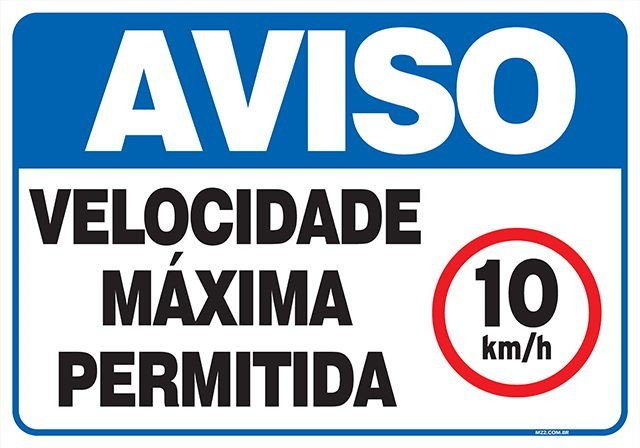 PLACA VELOCIDADE MÁXIMA PERMITIDA 10 KM