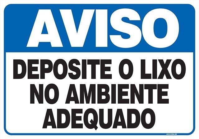 PLACA DEPOSITE O LIXO NO AMBIENTE ADEQUADO