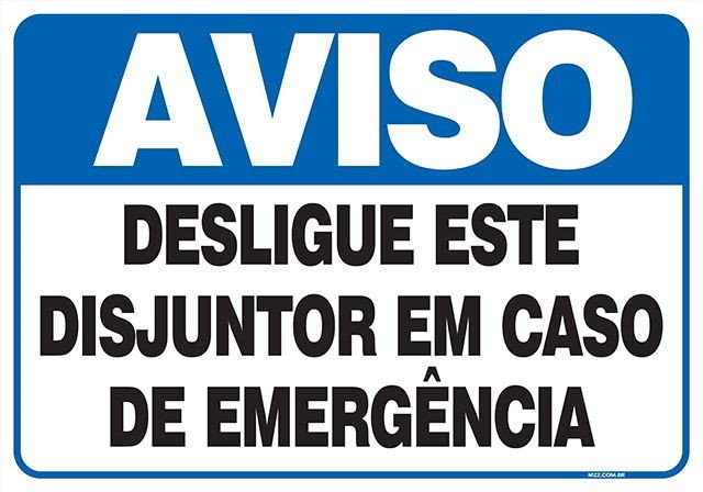 Placa desligue este disjuntor em caso de emergência
