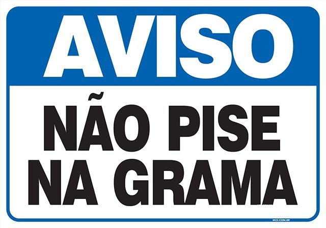 PLACA NÃO PISE NA GRAMA