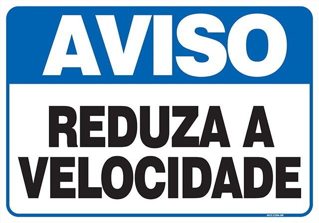 PLACA REDUZA A VELOCIDADE